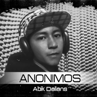 Anonimos by Abik Dallans