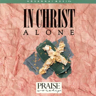 In Christ Alone by Marty Nystrom