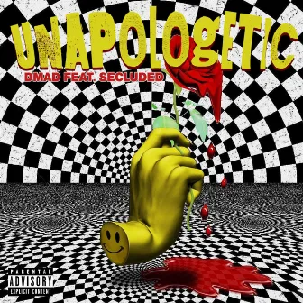 Unapologetic by DMAD