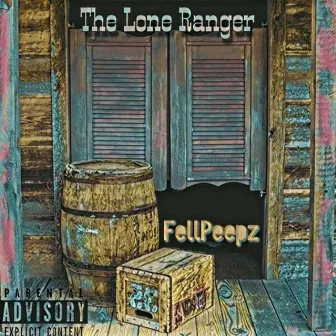 The Lone Ranger by Fellpeepz