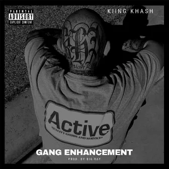 Gang Enhancement by Kiing Khash