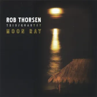 Moon Ray by Rob Thorsen