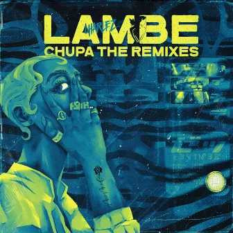 Lambe Chupa [Remixes EP] by CharleZ