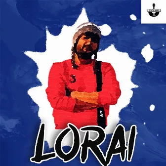 Lorai by MC Prominence