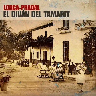 Federico Garcia Lorca: El Diván del Tamarit by Vicente Pradal