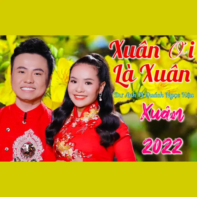 Xuân Ơi Là Xuân