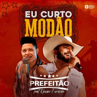 Eu Curto Modão by Prefeitão