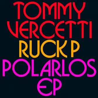 Polarlos EP by Tommy Vercetti