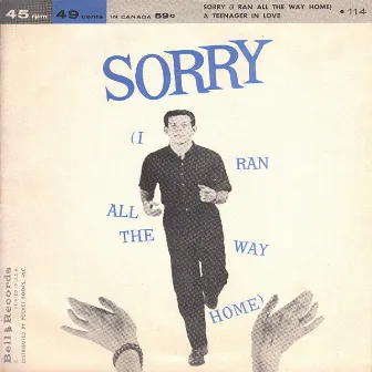 Sorry (I Ran All the Way Home) by Johnny Newton & The Tags