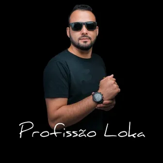 Profissão Loka by Dj Thebest