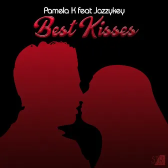 Best Kisses by Pamela K.