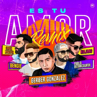 Es Tu Amor (Remix) by Gerber González