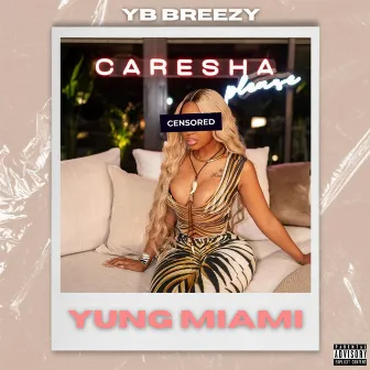 Yung Miami by YB Breezy