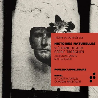 Histoires naturelles (Live at Théâtre de l'Athénée) by Stéphane Degout