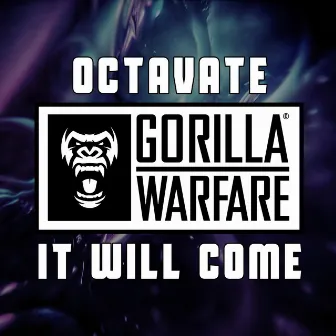 It Will Come by Octavate