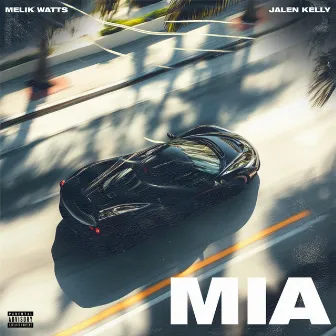 M.I.A. by Jalen Kelly