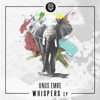 Whispers Ep by Unus Emre