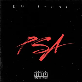 P.S.A by Drase