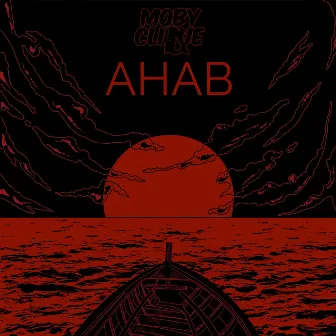 AHAB by Moby Clique