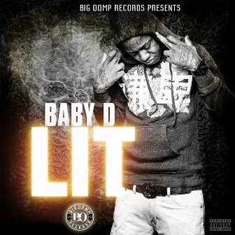 Lit by Baby D