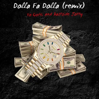 Dolla Fa Dolla by 3astside Jotty