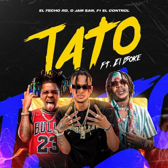 Tato by D Jam Saw