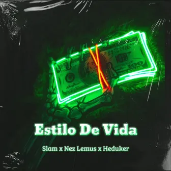 Estilo de Vida by Heduker