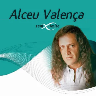 Alceu Valença Sem Limite by Alceu Valença