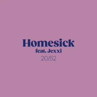 Homesick by Jexxi