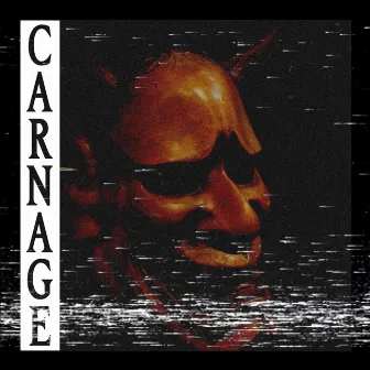 Carnage by BXGR