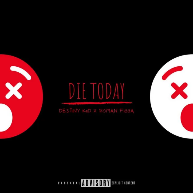 Die Today (Remix)