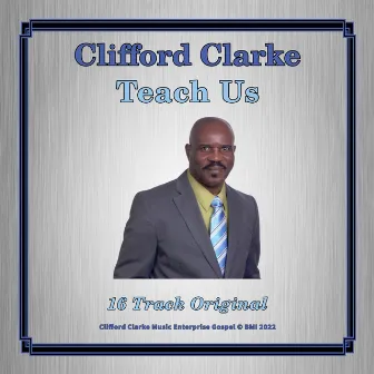 Teach Us by Clifford Clarke