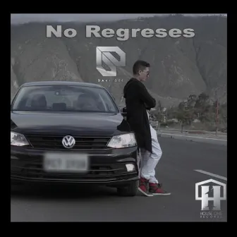 No regreses by Davi Dee