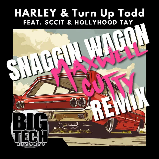 Snaggin Wagon - Maxwell Cutty Remix