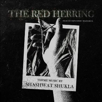 The Red Herring by Shashwat Shukla