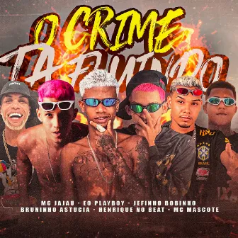 O Crime Ta Fluindo by MC Mascote