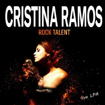 Rock Talent (Live LPA) by Cristina Ramos