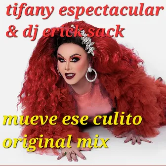 Mueve Ese Culito (Original Mix) by Tifany Espectacular