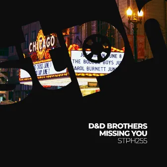 Missing You by D&D Brothers