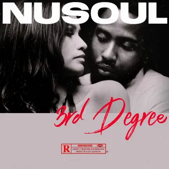 3rd Degree by NuSoul the Poet