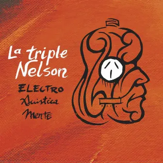 Electro Acustica Mente by La Triple Nelson