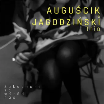 Zakochani są wśród nas by Andrzej Jagodzinski Trio