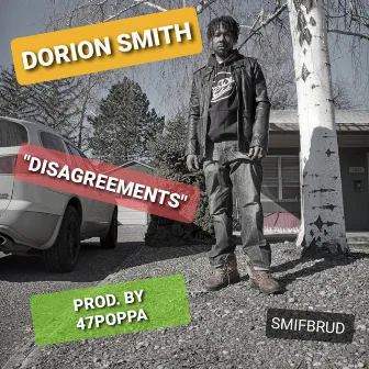 Disagreements by Dorion Smifbrud Prince Smith