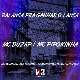 Balança pra Ganhar o Lança by MC Duzap