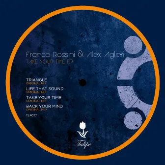 Take Your Time EP by Franco Rossini