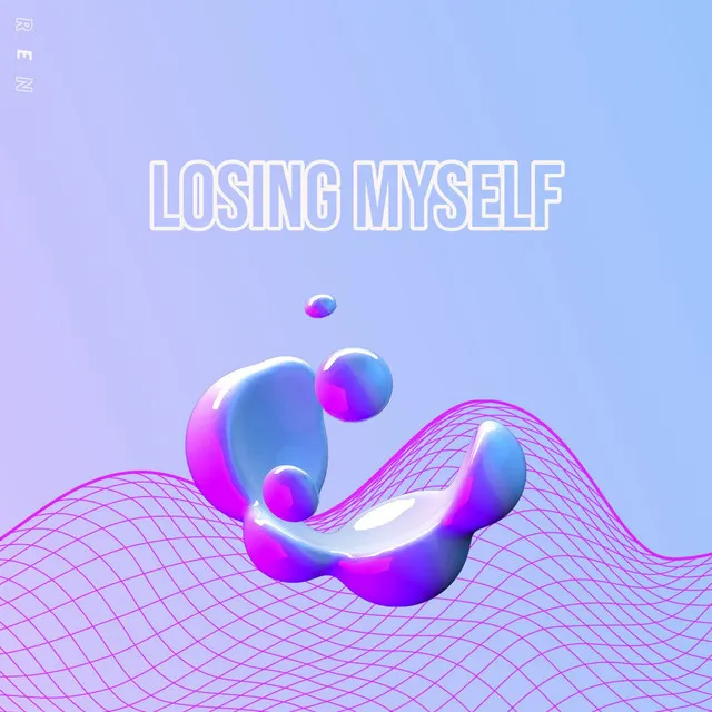 Losing Myself