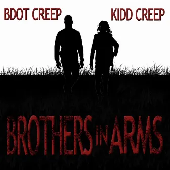 Brother In Arms by Kidd Creep