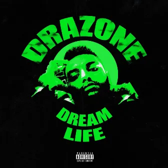 Dream Life by Drazone