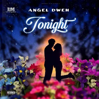 Tonight by Angel Dweh