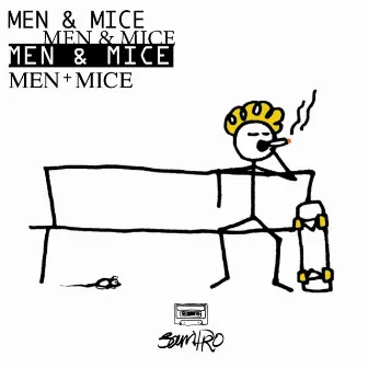 Men & Mice by SamPro